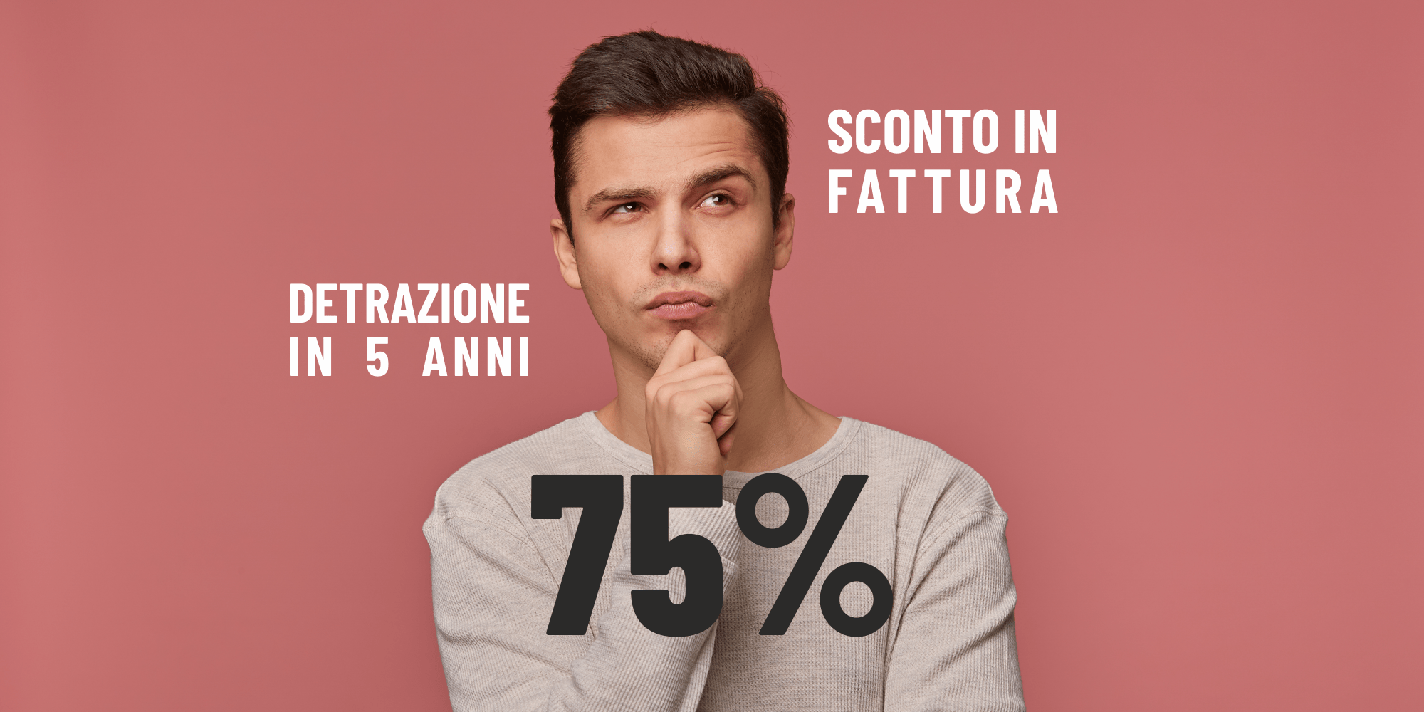 Bonus 75%: Sconto in fattura o detrazione in 5 anni? NOVITÀ Guide e consigli 